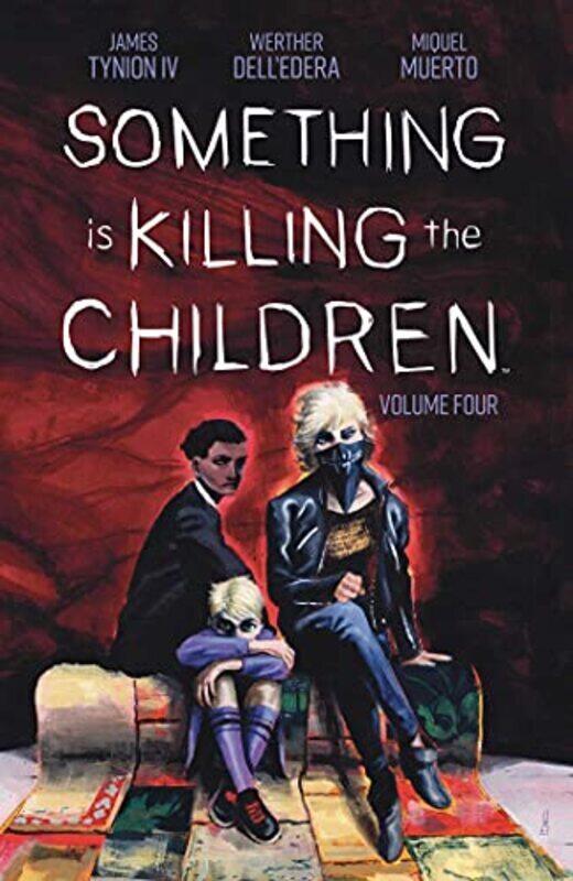 

Something Is Killing The Children Vol. 4 Sc,Paperback,By:James Tynion IV