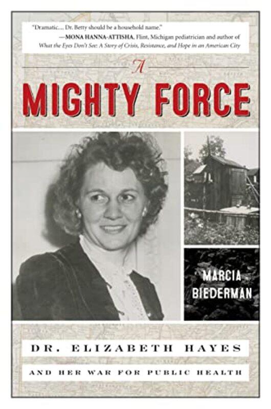 

A Mighty Force by Marcia Biederman-Hardcover