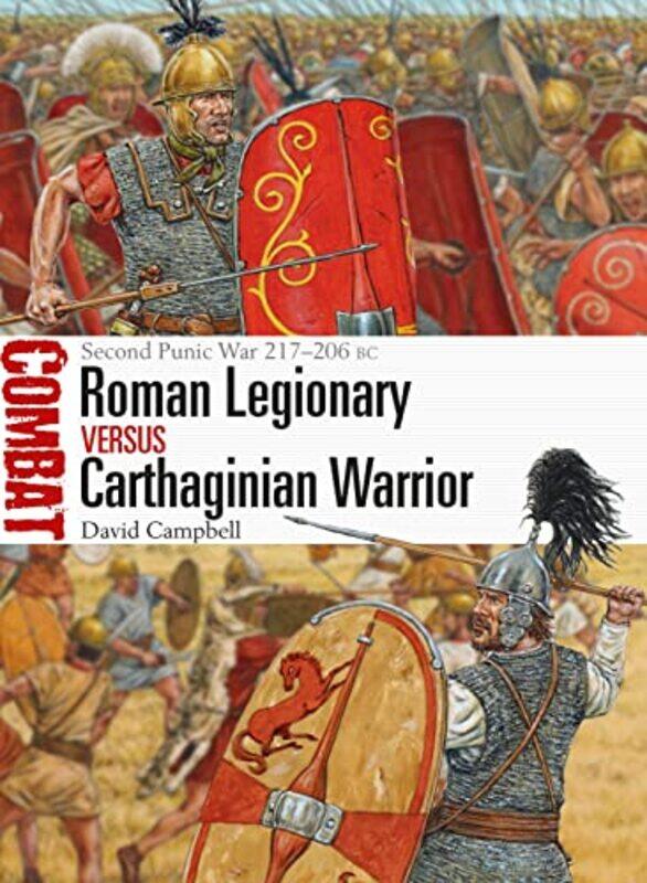 

Roman Legionary vs Carthaginian Warrior by David CampbellAdam Illustrator Hook-Paperback