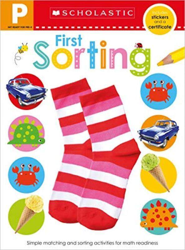 

Get Ready for Pre-K Skills Workbook: First Sorting (Scholastic Early Learners)