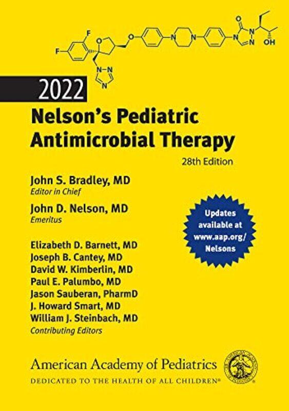 

2022 Nelson's Pediatric Antimicrobial Therapy,Paperback,By:Bradley, John S. - Nelson, John D. - Elizabeth, Barnett - Cantey, Joseph B. - Kimberlin,