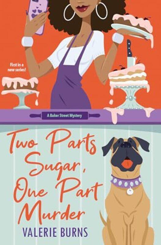 

Two Parts Sugar One Part Murder by Valerie Burns-Paperback