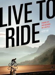 Live to Ride by Peter Flax-Hardcover