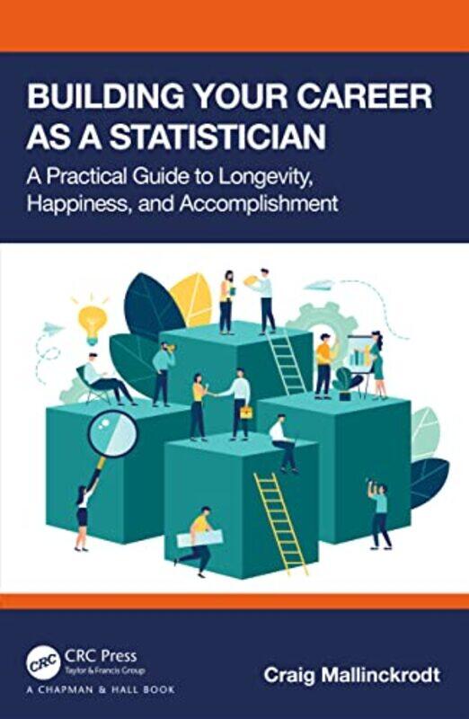 

Building Your Career as a Statistician by Craig Mallinckrodt-Paperback