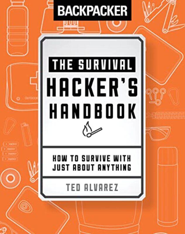 

Backpacker The Survival Hackers Handbook by Terry Mahan ButtaroJoAnn TrybulskiPatricia Polgar-BaileyJoanne Sandberg-Cook-Paperback