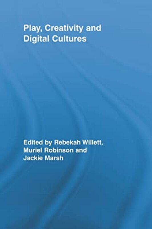 

Play Creativity and Digital Cultures by Joscelyn Godwin-Paperback