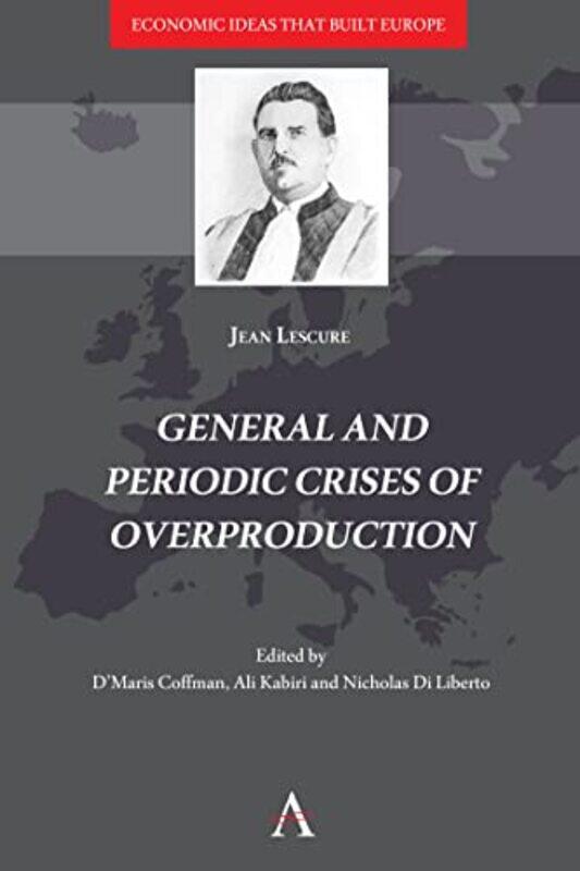 

General and Periodic Crises of Overproduction by Christian ZieglerDaisy Dent-Hardcover