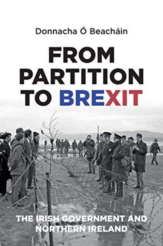 

From Partition to Brexit by Angela HodgkinsAlison Prowle-Paperback
