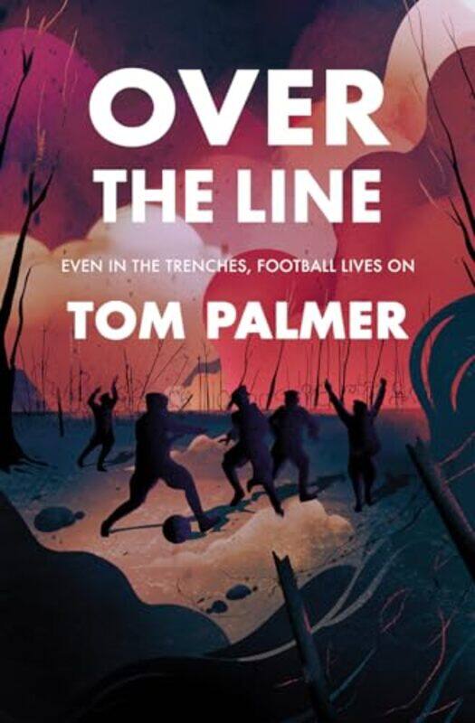 

Over The Line by Palmer, Tom - Tobacco, Violet - Cuthbertson, Ollie-Paperback