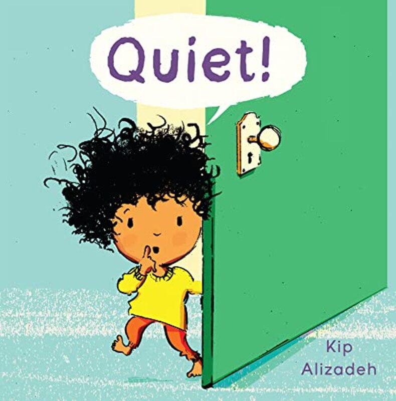 

Quiet by Kip AlizadehKip Alizadeh-Paperback