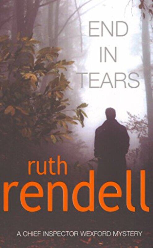 

End in Tears, Paperback, By: Ruth Rendell