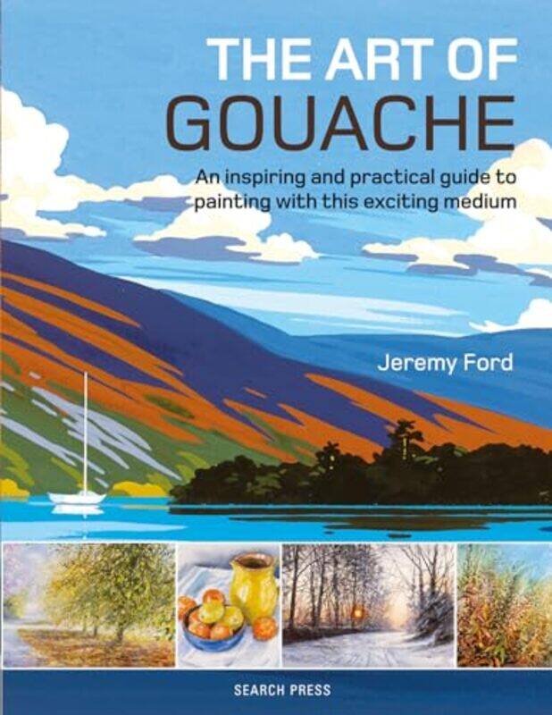 

The Art of Gouache by Rae L Baker-Paperback