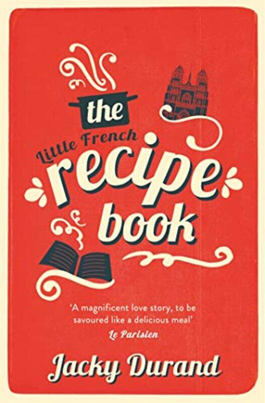 

The Little French Recipe Book by Jacky DurandSarah Robertson-Paperback