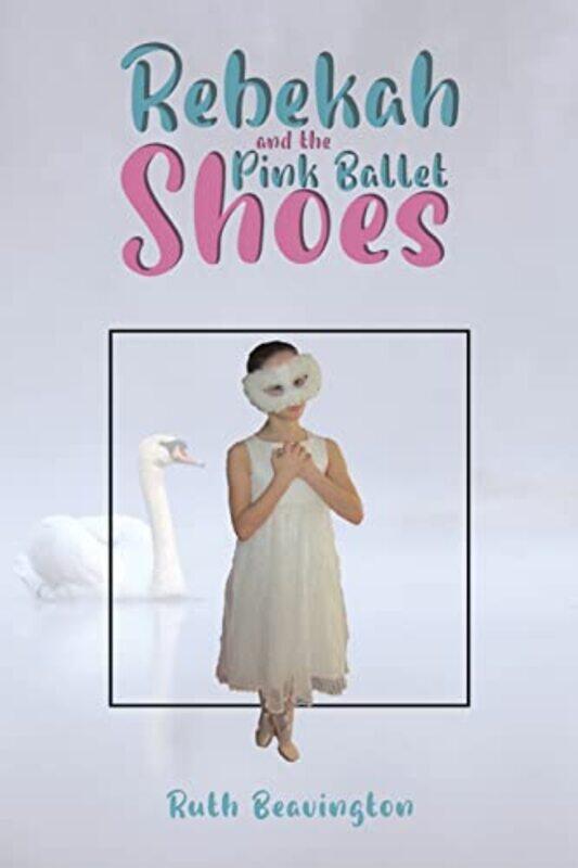 

Rebekah and the Pink Ballet Shoes by Spike Milligan-Paperback