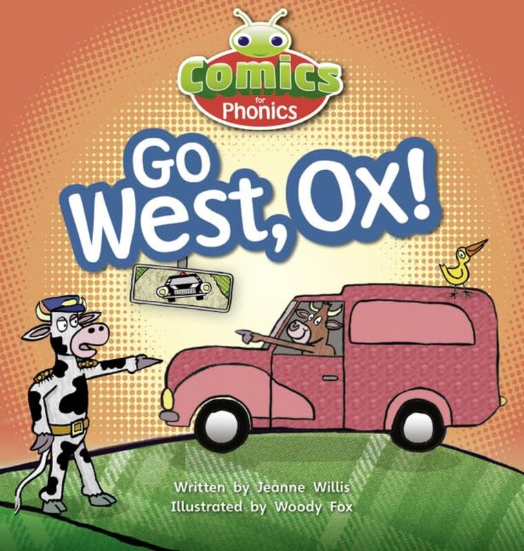 

Bug Club Comics for Phonics Reception Phase 3 Set 06 Go West Ox by The late JamesFellow Wadham College Oxford Morwood-Paperback