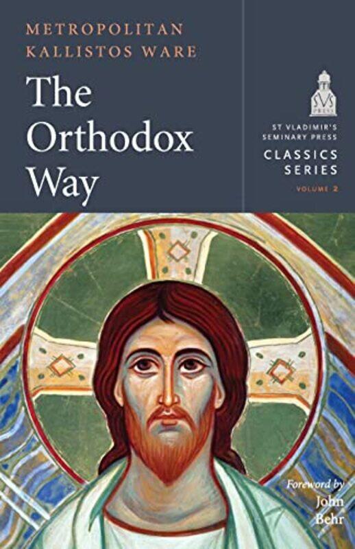 

The Orthodox Way By Kallistos -Paperback