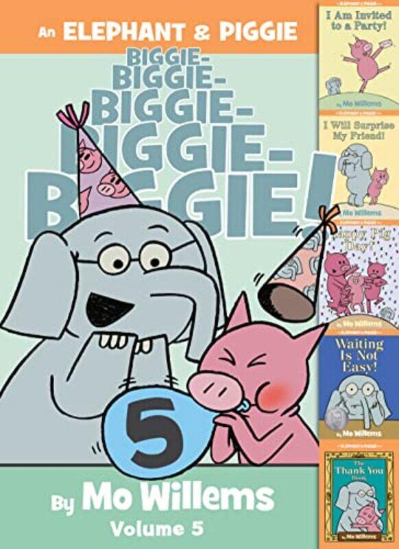 

An Elephant & Piggie Biggie! Volume 5 By Willems, Mo Hardcover