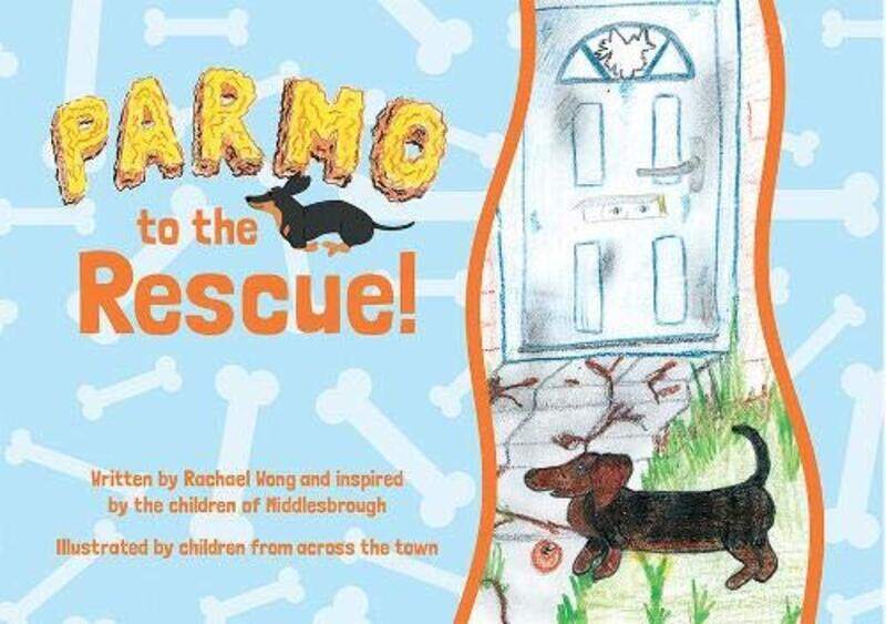 

Parmo to the Rescue by Rachael Wong-Paperback