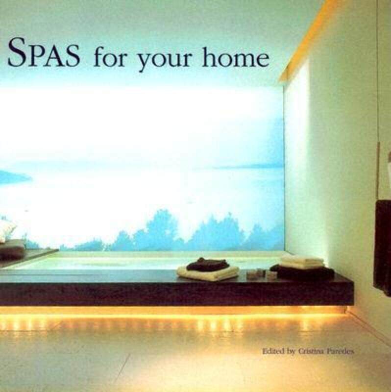 

Spas for Your Home.Hardcover,By :Cristina Paredes