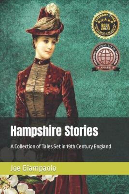 

Hampshire Stories: A Collection of Tales Set in 19th Century England.paperback,By :Giampaolo, Joe