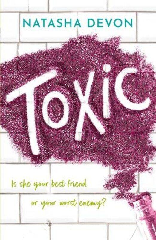 

Toxic , Paperback by Devon, Natasha