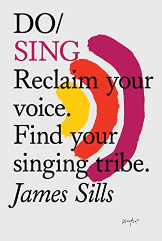 

Do Sing by James Sills-Paperback