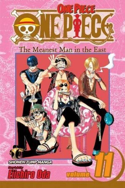 

One Piece, Vol. 11: The Meanest Man in the East, Paperback Book, By: Eiichiro Oda