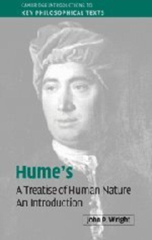 

Humes A Treatise of Human Nature by John P Central Michigan University Wright-Hardcover