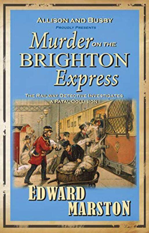 

Murder on the Brighton Express by Edward Marston-Paperback