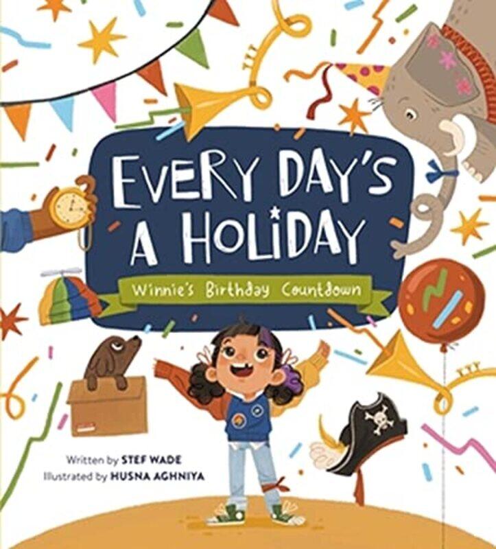 

Every Days a Holiday by Stef WadeHusna Aghniya-Hardcover