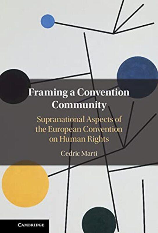 

Framing a Convention Community by Jane WightwickMahmoud Gaafar-Hardcover