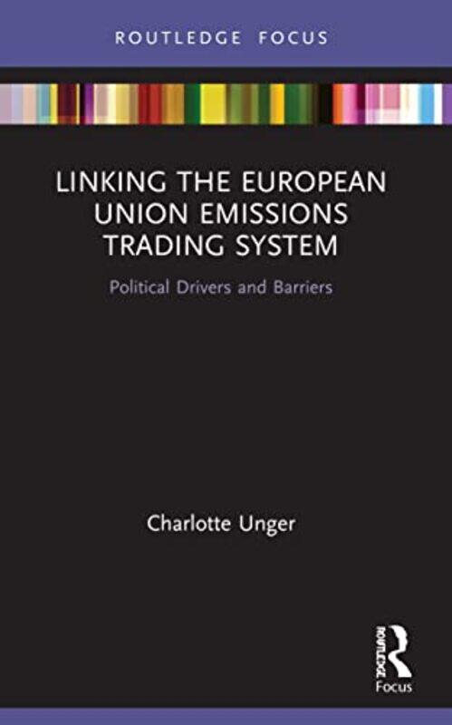 

Linking the European Union Emissions Trading System by Patrick Mouratoglou-Paperback