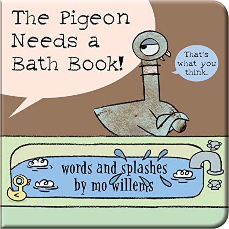 

The Pigeon Needs a Bath Book! , Paperback by Willems, Mo