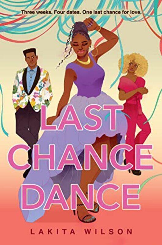 

Last Chance Dance,Hardcover by Wilson, Lakita