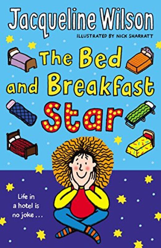 

The Bed and Breakfast Star by Jacqueline WilsonNick Sharratt-Paperback