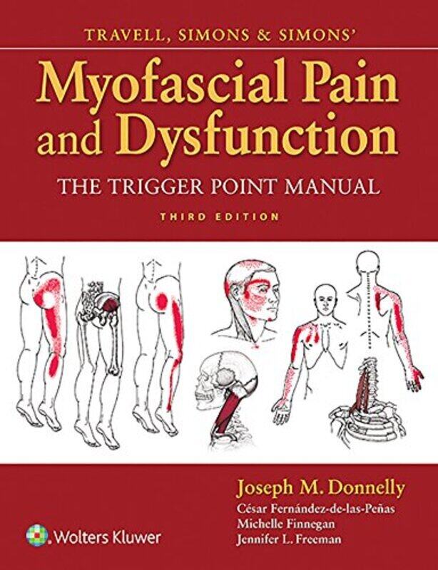 

Travell Simons & Simons Myofascial Pain And Dysfunction by Joseph M. Donnelly, PT, DHS, OCS Hardcover