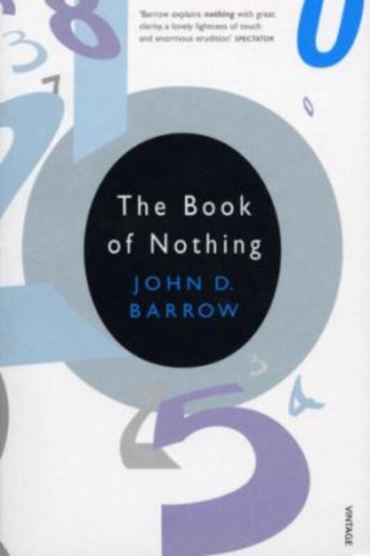 

The Book Of Nothing, Paperback Book, By: John D. Barrow