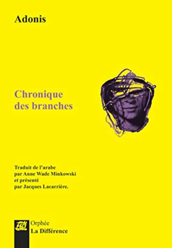 Chronique des branches,Paperback,By:Adonis