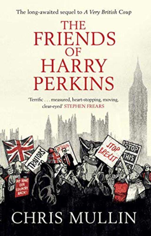 

The Friends of Harry Perkins by Chris Mullin-Paperback