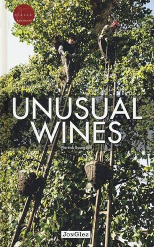 

Unusual Wines by Pierrick Bourgault-Hardcover