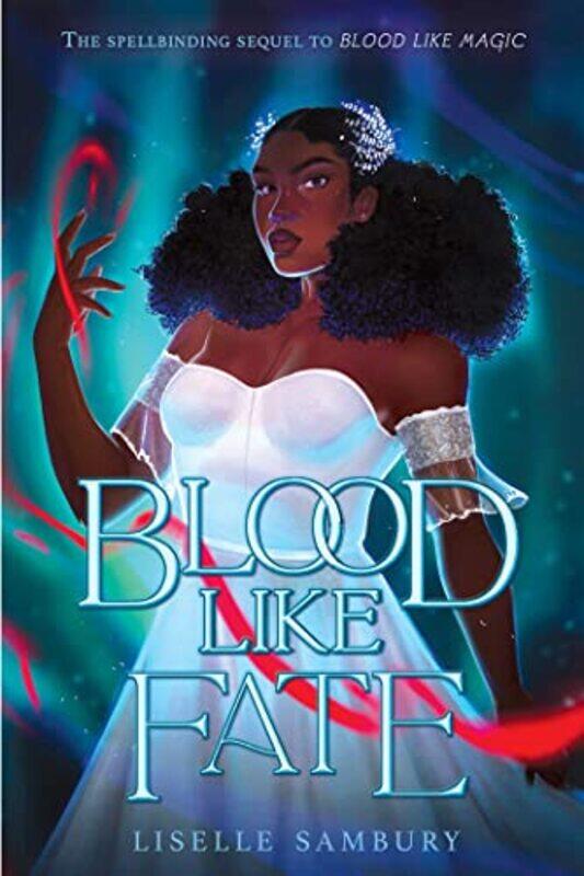 

Blood Like Fate by Liselle Sambury-Paperback
