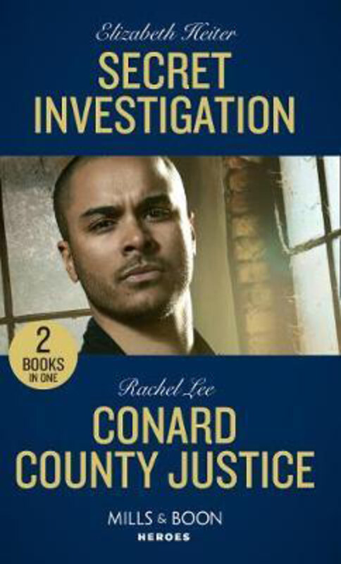 

Secret Investigation / Conard County Justice: Secret Investigation / Conard County Justice (Conard County: the Next Generation), Paperback Book, By: E