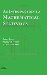 An Introduction to Mathematical Statistics by Fetsje BijmaMarianne JonkerAad VaartReinie Erne-Paperback