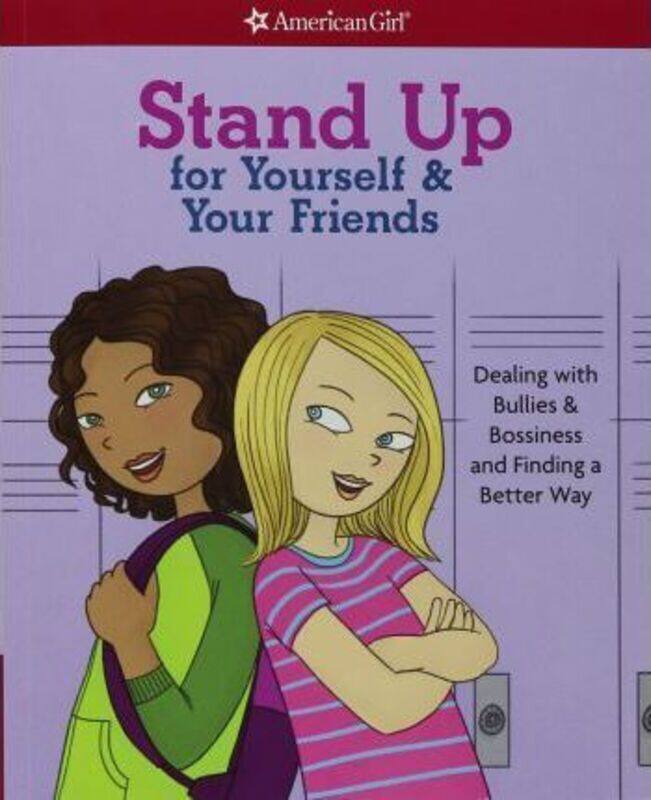 

Stand Up for Yourself & Your Friends: Dealing with Bullies & Bossiness and Finding a Better Way.paperback,By :Criswell, Patti Kelley - Martini, Angela