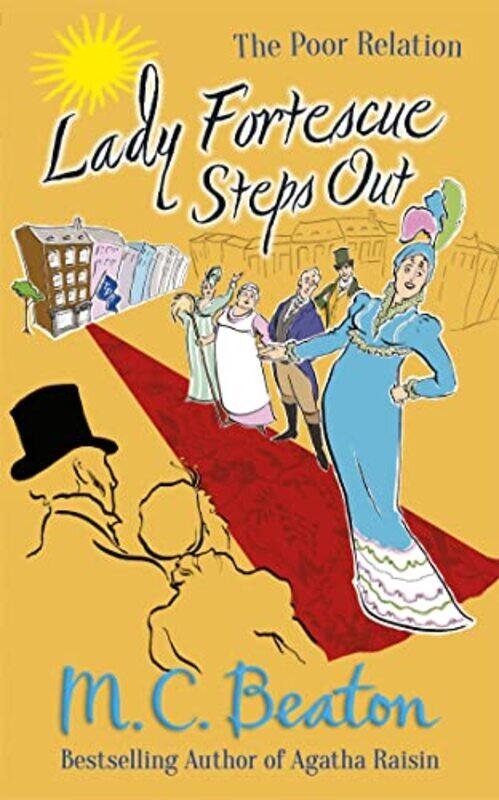 

Lady Fortescue Steps Out by MC Beaton-Paperback