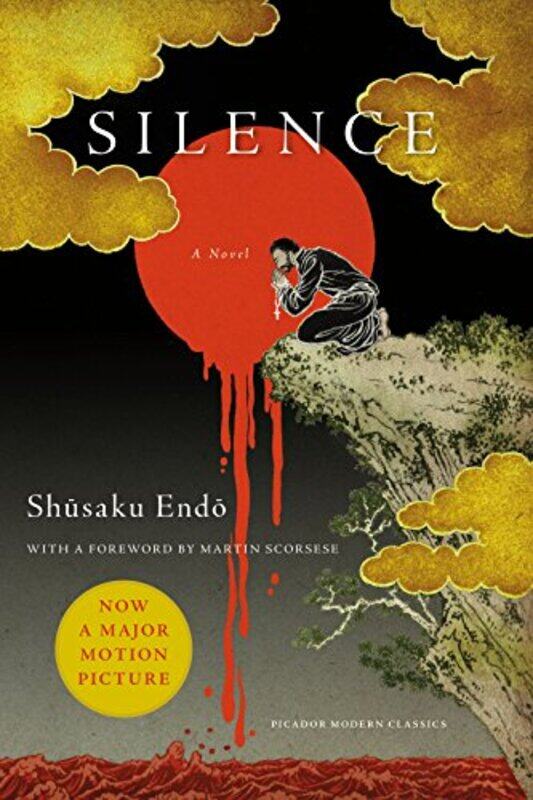 

Silence by Endo, Shusaku - Johnston, Translator William (Arthur Cox Dublin) - Scorsese, Martin - Paperback