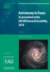 Astronomy in Focus XXX,Hardcover,ByMaria Teresa Lago