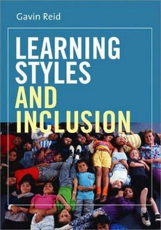 

Learning Styles and Inclusion by Gavin Reid-Paperback