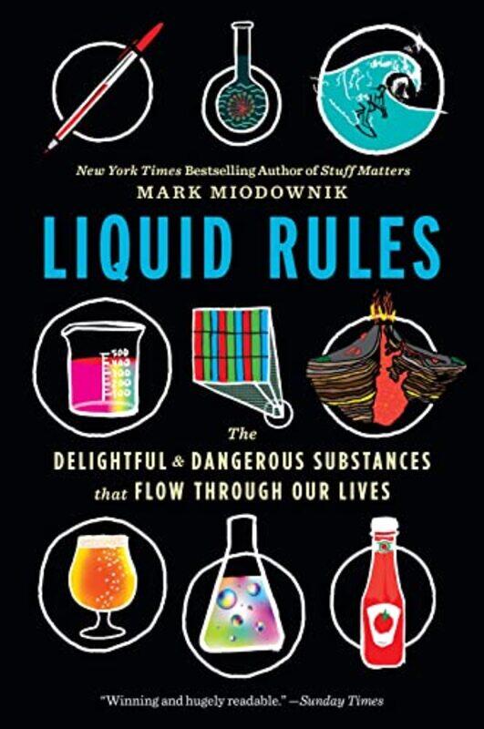 

Liquid Rules By Miodownik Mark - Paperback
