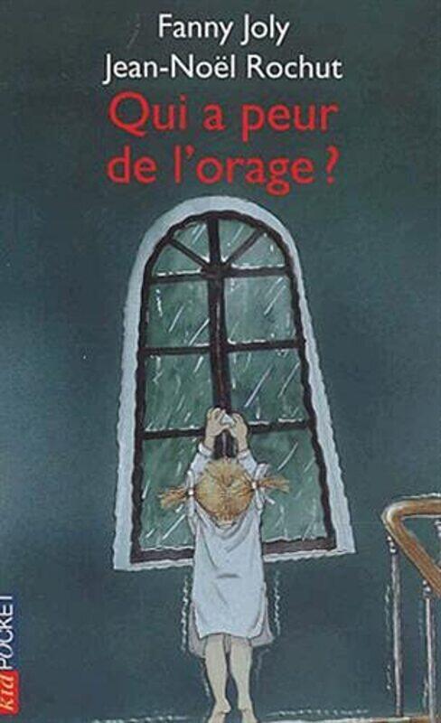 

QUI A PEUR DE L'ORAGE,Paperback,By:JOLY, FANNY